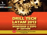 The Drill Tech LATAM 2013 Praxis Interactive Technology Workshop and Expo 8th Global Edition 2013